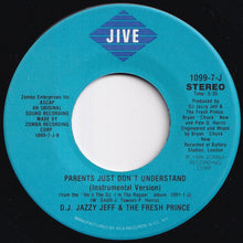 Load image into Gallery viewer, D.J. Jazzy Jeff &amp; The Fresh Prince - Parents Just Don't Understand / (Instrumental Version) (7 inch Record / Used)

