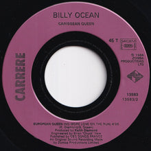 Load image into Gallery viewer, Billy Ocean - Caribbean Queen (No More Love On The Run) / European Queen (No More Love On The Run) (7 inch Record / Used)
