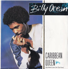Load image into Gallery viewer, Billy Ocean - Caribbean Queen (No More Love On The Run) / European Queen (No More Love On The Run) (7 inch Record / Used)
