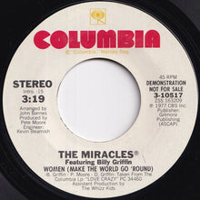 Load image into Gallery viewer, Miracles, Billy Griffin - Women (Make The World Go 'Round) (Stereo) / (Mono) (7 inch Record / Used)
