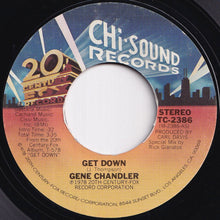 Load image into Gallery viewer, Gene Chandler - Get Down / I'm The Traveling Kind (7 inch Record / Used)
