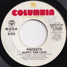Load image into Gallery viewer, Pockets - Happy For Love (Stereo) / (Mono) (7 inch Record / Used)
