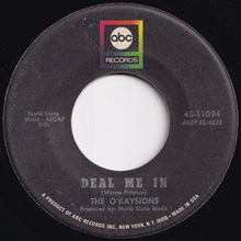 画像をギャラリービューアに読み込む, O'Kaysions - Girl Watcher / Deal Me In (7 inch Record / Used)
