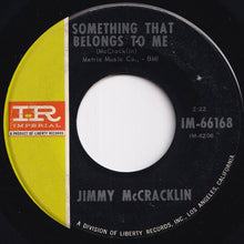 画像をギャラリービューアに読み込む, Jimmy McCracklin - Something That Belongs To Me / Come On Home (7 inch Record / Used)
