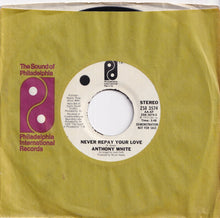 Load image into Gallery viewer, Anthony White - Never Repay Your Love (Stereo) / (Mono) (7 inch Record / Used)
