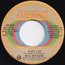 Load image into Gallery viewer, Bill Withers - Ruby Lee / Heartbreak Road (7 inch Record / Used)
