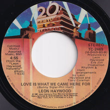 画像をギャラリービューアに読み込む, Leon Haywood - Daydream / Love Is What We Came Here For (7 inch Record / Used)
