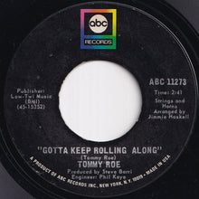 Load image into Gallery viewer, Tommy Roe - We Can Make Music / Gotta Keep Rolling Along (7 inch Record / Used)
