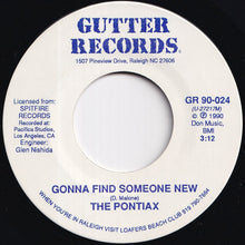 Load image into Gallery viewer, Sally Windhorn  / The Pontiax - Hole In The Wall / Gonna Find Someone New (7 inch Record / Used)
