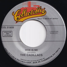 Load image into Gallery viewer, Cadillacs - Betty My Love / Woe Is Me (7 inch Record / Used)
