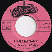 Load image into Gallery viewer, Five Du-Tones - Shake A Tail Feather / Divorce Court (7 inch Record / Used)
