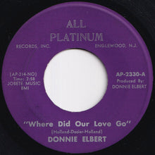 Load image into Gallery viewer, Donnie Elbert - Where Did Our Love Go / That's If You Love Me (7 inch Record / Used)
