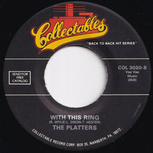 Load image into Gallery viewer, Platters - I Love You A Thousand Times / With This Ring (7 inch Record / Used)
