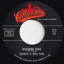 Load image into Gallery viewer, Charlie &amp; Inez Foxx / The Poets - Mocking Bird / She Blew A Good Thing (7 inch Record / Used)
