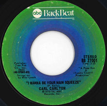 Load image into Gallery viewer, Carl Carlton - Everlasting Love / I Wanna Be Your Main Squeeze (7 inch Record / Used)
