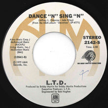 Load image into Gallery viewer, L.T.D. - Dance 'N' Sing 'N' / Give It All  (7 inch Record / Used)
