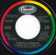 画像をギャラリービューアに読み込む, Freddie Jackson - He'll Never Love You (Like I Do) / I Wanna Say I Love You (7 inch Record / Used)
