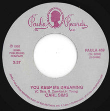 画像をギャラリービューアに読み込む, Carl Sims - House Of Love / You Keep Me Dreaming (7 inch Record / Used)
