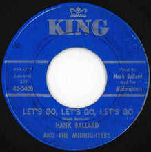 Load image into Gallery viewer, Hank Ballard And The Midnighters - Let's Go, Let's Go, Let's Go / If You'd Forgive Me (7 inch Record / Used)
