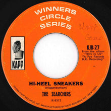 Load image into Gallery viewer, Searchers - Love Potion Number Nine / Hi-Heel Sneakers (7 inch Record / Used)
