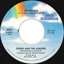 Load image into Gallery viewer, Danny And The Juniors - At The Hop / Rock And Roll Is Here To Stay (7 inch Record / Used)
