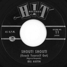 Load image into Gallery viewer, Herbert Hunter / Bill Austin - Hide 'Nor Hair / Shout! Shout! (Knock Yourself Out) (7 inch Record / Used)
