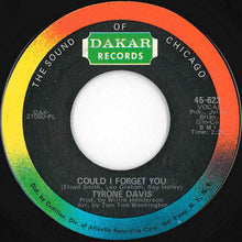 Load image into Gallery viewer, Tyrone Davis - Could I Forget You / Just My Way Of Loving You (7 inch Record / Used)
