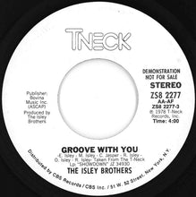 Load image into Gallery viewer, Isley Brothers - Groove With You / Groove With You (7 inch Record / Used)
