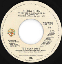 Load image into Gallery viewer, Chaka Khan - Papillon (Aka Hot Butterfly) / Too Much Love (7 inch Record / Used)
