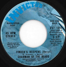 Load image into Gallery viewer, Chairman Of The Board - Finder's Keepers / (Instrumental) (7 inch Record / Used)
