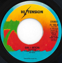 Load image into Gallery viewer, Hi-Tension - Hi Tension / Girl I Betcha (7 inch Record / Used)
