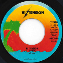 Load image into Gallery viewer, Hi-Tension - Hi Tension / Girl I Betcha (7 inch Record / Used)
