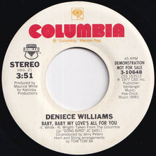 Load image into Gallery viewer, Deniece Williams - Baby, Baby My Love's All For You (Stereo) / (Mono) (7 inch Record / Used)
