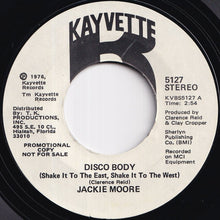 Load image into Gallery viewer, Jackie Moore - Disco Body (Shake It To The East, Shake It To The West) / Disco Body (Shake It To The East, Shake It To The West) (7 inch Record / Used)
