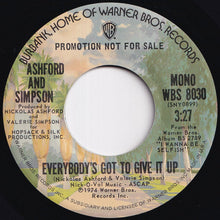Load image into Gallery viewer, Ashford And Simpson - Everybody's Got To Give It Up (Stereo) / (Mono) (7 inch Record / Used)
