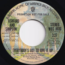 Load image into Gallery viewer, Ashford And Simpson - Everybody's Got To Give It Up (Stereo) / (Mono) (7 inch Record / Used)
