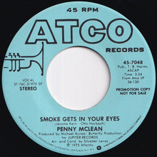 Load image into Gallery viewer, Penny McLean - Smoke Gets In Your Eyes (Stereo) / (Mono) (7 inch Record / Used)
