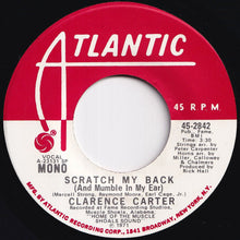 Load image into Gallery viewer, Clarence Carter - Scratch My Back (And Mumble In My Ear) / Scratch My Back (And Mumble In My Ear) (7 inch Record / Used)
