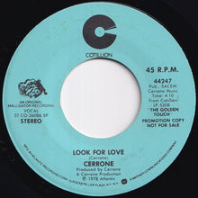 Load image into Gallery viewer, Cerrone - Look For Love (Stereo) / (Mono) (7 inch Record / Used)
