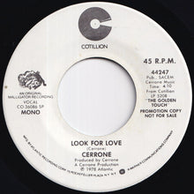 Load image into Gallery viewer, Cerrone - Look For Love (Stereo) / (Mono) (7 inch Record / Used)
