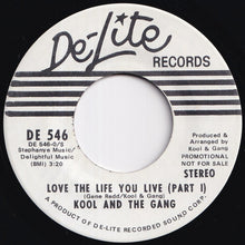 Load image into Gallery viewer, Kool And The Gang - Love The Life You Live (Stereo) / (Mono) (7 inch Record / Used)
