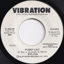 Load image into Gallery viewer, Sylvia - Pussy Cat / Pussy Cat (7 inch Record / Used)
