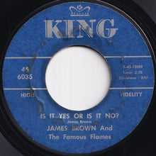 Load image into Gallery viewer, James Brown &amp; The Famous Flames - It's A Man's Man's Man's World / Is It Yes Or Is It No? (7 inch Record / Used)
