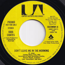 Load image into Gallery viewer, Odia Coates - Don't Leave Me In The Morning (Stereo) / (Mono) (7 inch Record / Used)
