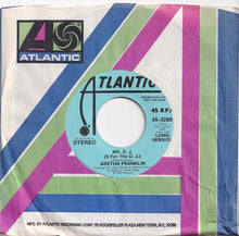 Load image into Gallery viewer, Aretha Franklin - Mr. D.J. (5 For The D.J.) (Short Version) / (Long Version) (7 inch Record / Used)
