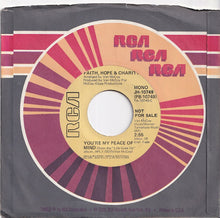 Load image into Gallery viewer, Faith, Hope &amp; Charity - You're My Peace Of Mind (Stereo) / (Mono) (7 inch Record / Used)
