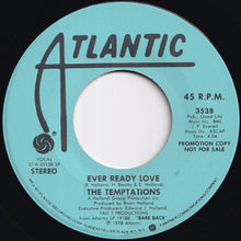 Load image into Gallery viewer, Temptations - Ever Ready Love (Stereo) / (Mono) (7 inch Record / Used)
