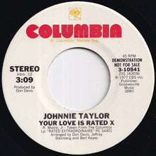 Load image into Gallery viewer, Johnnie Taylor - Your Love Is Rated X (Stereo) / (Mono) (7 inch Record / Used)
