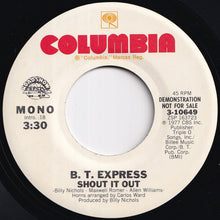 Load image into Gallery viewer, B.T. Express - Shout It Out (Stereo) / (Mono) (7 inch Record / Used)
