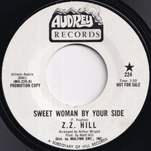 Load image into Gallery viewer, Z.Z. Hill - Sweet Woman By Your Side / Ain't Too Proud To Beg (7 inch Record / Used)
